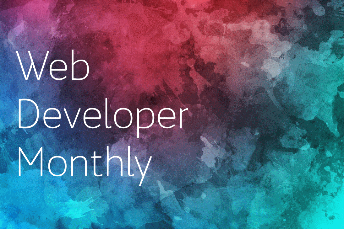 Web Developer Monthly - Starting June 2017